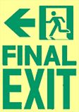 Glow in the dark signs - Final Exit sign